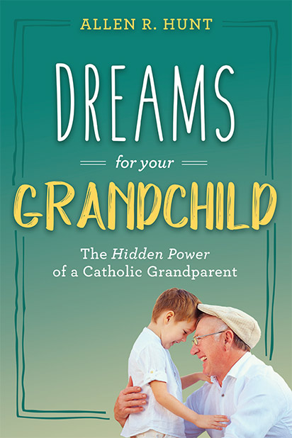 Dreams for Your Grandchild